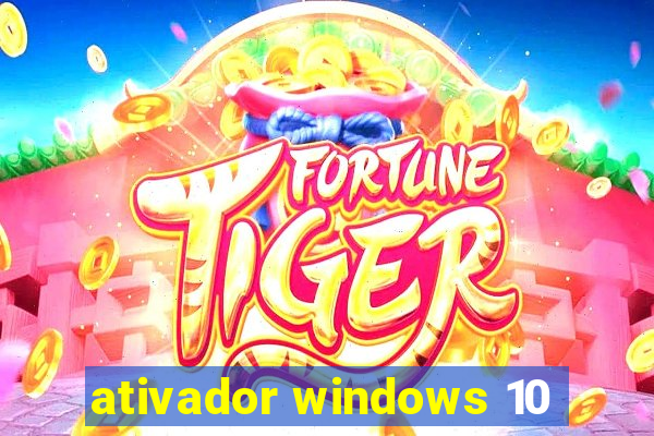 ativador windows 10